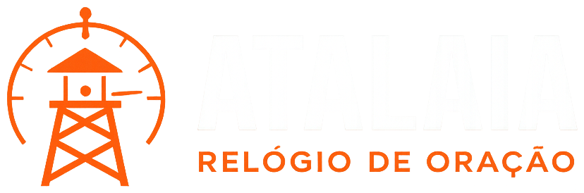 ATALAIA — Relógio de Oração