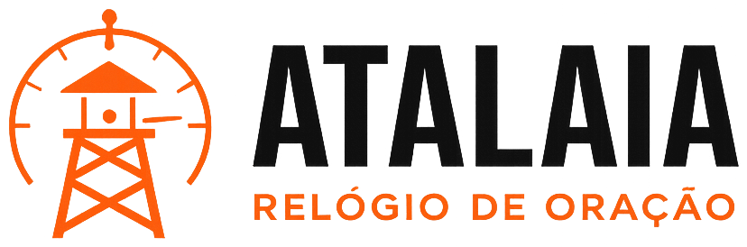 ATALAIA — Relógio de Oração